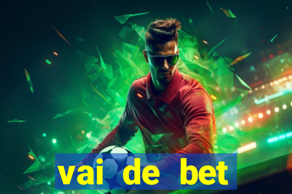 vai de bet gusttavo lima app